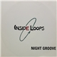 Inside Loops - Night Groove